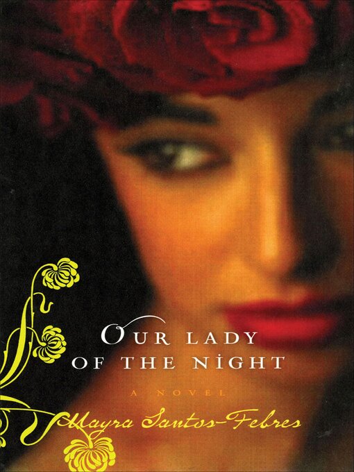 Title details for Our Lady of the Night by Mayra Santos-Febres - Available